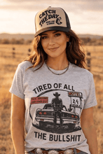 Load image into Gallery viewer, Tired of All the Bullshit Graphic Tee
