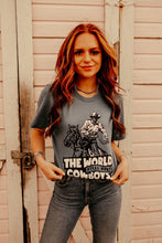 Load image into Gallery viewer, World Needs More Cowboys Graphic Tee
