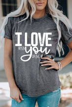 Load image into Gallery viewer, I LOVE YOU Crewneck T-Shirt
